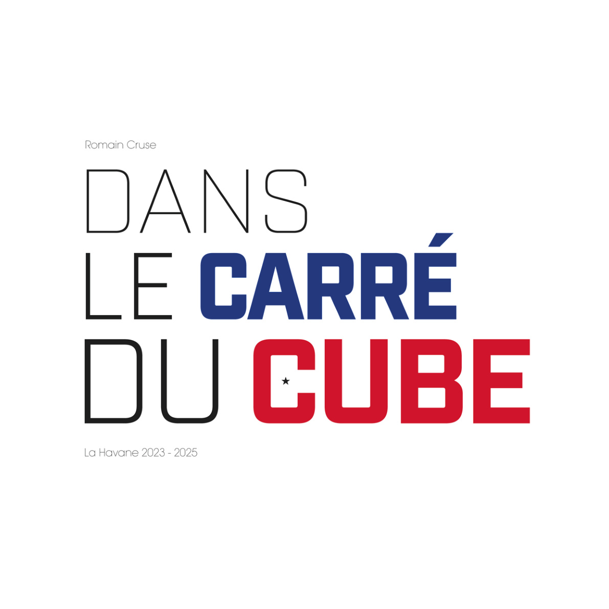 Cuba, le livre — page de l'ouvrage, Romain Cruse